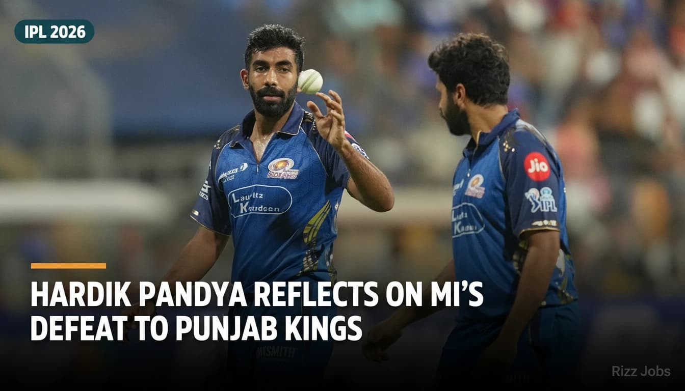 Hardik Pandya Reflects on MI's Defeat to Punjab Kings — Rizz Jobs